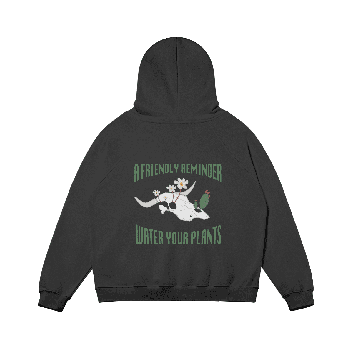 Water Your Plants Hoodie